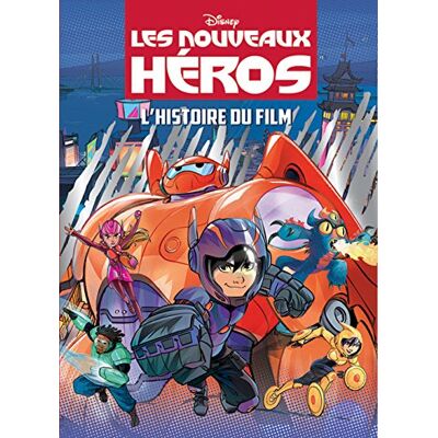 Disney - Les nouveaux héros : l'histoire du film - Preis vom 22.09.2026 03:35:57 h Disney - Les nouveaux héros : l'histoire du film - Preis vom 22.09.2026 03:35:57 h