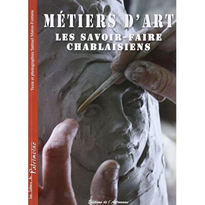 Maïon-Fontana - Métiers d'art : les savoir-faire chablaisiens - Preis vom 19.06.2026 05:29:47 h Maïon-Fontana - Métiers d'art : les savoir-faire chablaisiens - Preis vom 19.06.2026 05:29:47 h