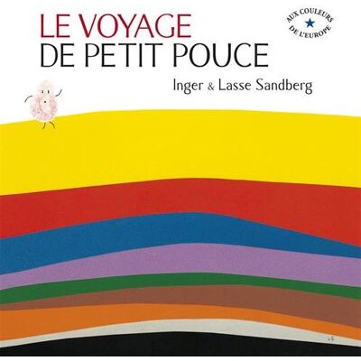 Inger Sandberg - Le voyage de Petit Pouce - Preis vom 22.09.2026 03:35:57 h Inger Sandberg - Le voyage de Petit Pouce - Preis vom 22.09.2026 03:35:57 h