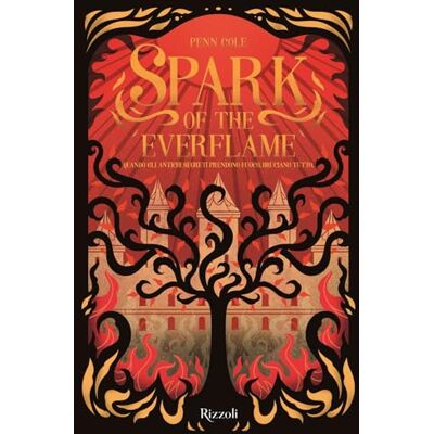 Penn Cole - Spark of the everflame. La biblioteca di Daphne (Rizzoli narrativa) - Preis vom 22.09.2026 03:35:57 h Penn Cole - Spark of the everflame. La biblioteca di Daphne (Rizzoli narrativa) - Preis vom 22.09.2026 03:35:57 h