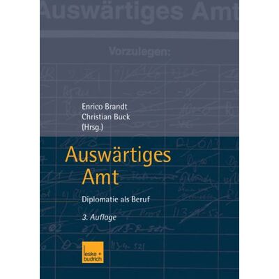 Brandt Auswärtiges Amt: Diplomatie als Beruf - Preis vom 07.08.2026 11:47:26 h Brandt Auswärtiges Amt: Diplomatie als Beruf - Preis vom 07.08.2026 11:47:26 h