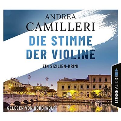 Andrea Camilleri - Die Stimme der Violine: Ein Sizilien-Krimi. (Commissario Montalbano, Band 4) - Preis vom 23.06.2026 11:45:09 h Andrea Camilleri - Die Stimme der Violine: Ein Sizilien-Krimi. (Commissario Montalbano, Band 4) - Preis vom 23.06.2026 11:45:09 h