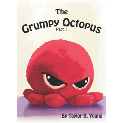 Taylor The Grumpy Octopus - Preis vom 24.06.2026 19:44:00 h Taylor The Grumpy Octopus - Preis vom 24.06.2026 19:44:00 h