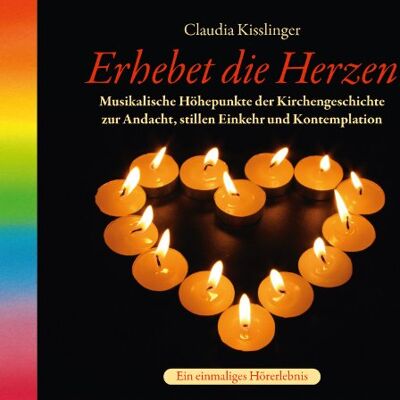 Claudia Kisslinger - Erhebet Die Herzen - Preis vom 17.06.2026 05:34:31 h Claudia Kisslinger - Erhebet Die Herzen - Preis vom 17.06.2026 05:34:31 h