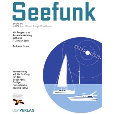 Braun Seefunk (SRC): Mit Fragen- und Antwortenkatalog: Mit Fragen- und Antwortenkatalog gültig ab 1. Oktober 2011. Vorbereitung auf die Prüfung für das ... Short Range Certificate (SRC) - Preis vom 07.08.2026 11:47:26 h Braun Seefunk (SRC): Mit Fragen- und Antwortenkatalog: Mit Fragen- und Antwortenkatalog gültig ab 1. Oktober 2011. Vorbereitung auf die Prüfung für das ... Short Range Certificate (SRC) - Preis vom 07.08.2026 11:47:26 h