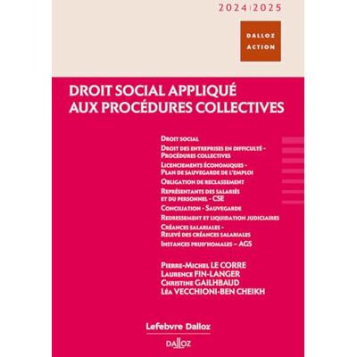 Pierre-Michel Le Corre - Droit social appliqué aux procédures collectives : 2024-2025 - Preis vom 20.06.2026 05:23:55 h Pierre-Michel Le Corre - Droit social appliqué aux procédures collectives : 2024-2025 - Preis vom 20.06.2026 05:23:55 h