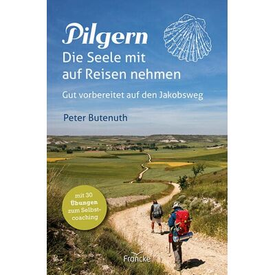Peter Butenuth - Pilgern. Die Seele mit auf Reisen nehmen: Gut vorbereitet auf den Jakobsweg. Mit 30 Übungen zum Selbstcoaching - Preis vom 24.06.2026 19:44:00 h Peter Butenuth - Pilgern. Die Seele mit auf Reisen nehmen: Gut vorbereitet auf den Jakobsweg. Mit 30 Übungen zum Selbstcoaching - Preis vom 24.06.2026 19:44:00 h