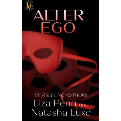 Liza Penn - Alter Ego: A Paranormal Organized Crime Romance (Heroes and Villains, Band 2) - Preis vom 22.09.2026 03:35:57 h Liza Penn - Alter Ego: A Paranormal Organized Crime Romance (Heroes and Villains, Band 2) - Preis vom 22.09.2026 03:35:57 h