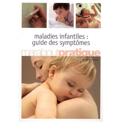 Marc Maladies infantiles : guide des symptômes - Preis vom 17.06.2026 05:34:31 h Marc Maladies infantiles : guide des symptômes - Preis vom 17.06.2026 05:34:31 h