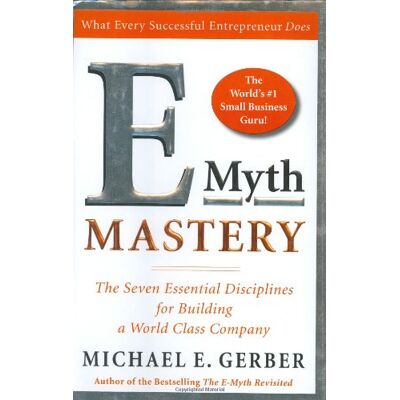 Gerber E-Myth Mastery: The Seven Essential Disciplines for Building a World Class Company - Preis vom 21.06.2026 05:42:24 h Gerber E-Myth Mastery: The Seven Essential Disciplines for Building a World Class Company - Preis vom 21.06.2026 05:42:24 h