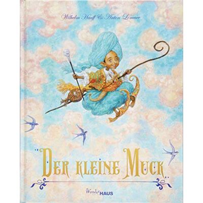 Wilhelm Hauff - Der Kleine Muck: Buch, Unendliche Welten - Preis vom 21.06.2026 05:42:24 h Wilhelm Hauff - Der Kleine Muck: Buch, Unendliche Welten - Preis vom 21.06.2026 05:42:24 h