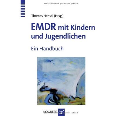 Hensel EMDR mit Kindern und Jugendlichen: Ein Handbuch - Preis vom 24.06.2026 07:42:13 h Hensel EMDR mit Kindern und Jugendlichen: Ein Handbuch - Preis vom 24.06.2026 07:42:13 h