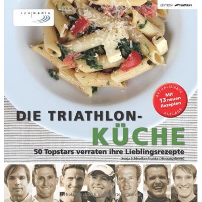 Franke Die Triathlon-Küche: 50 Topstars verraten ihre Lieblingsrezepte - Preis vom 24.06.2026 07:42:13 h Franke Die Triathlon-Küche: 50 Topstars verraten ihre Lieblingsrezepte - Preis vom 24.06.2026 07:42:13 h