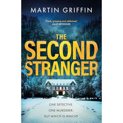 Griffin The Second Stranger: One detective. One murderer. But which is which? - Preis vom 07.08.2026 11:47:26 h Griffin The Second Stranger: One detective. One murderer. But which is which? - Preis vom 07.08.2026 11:47:26 h