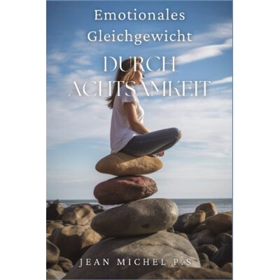 Silva Emotionales Gleichgewicht durch Achtsamkeit: Lerne, wie du deine Fähigkeit entwickelst, achtsam zu sein und mit Absicht zu leben - Preis vom 23.06.2026 11:45:09 h Silva Emotionales Gleichgewicht durch Achtsamkeit: Lerne, wie du deine Fähigkeit entwickelst, achtsam zu sein und mit Absicht zu leben - Preis vom 23.06.2026 11:45:09 h