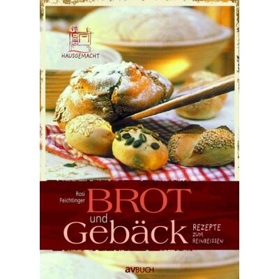 Rosi Feichtinger - Brot und Gebäck: Rezepte zum Reinbeissen. Hausgemacht - Preis vom 22.06.2026 11:45:37 h Rosi Feichtinger - Brot und Gebäck: Rezepte zum Reinbeissen. Hausgemacht - Preis vom 22.06.2026 11:45:37 h