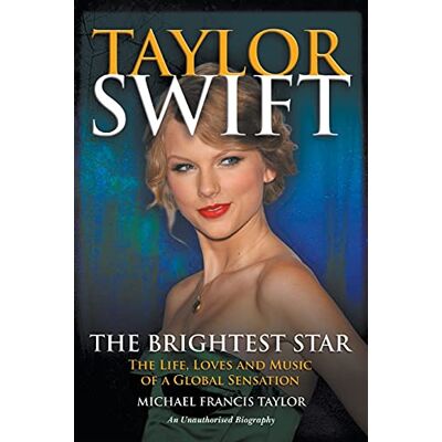 Taylor Swift: The Life, Loves and Music of a Global Sensation - Preis vom 24.06.2026 07:42:13 h Taylor Swift: The Life, Loves and Music of a Global Sensation - Preis vom 24.06.2026 07:42:13 h