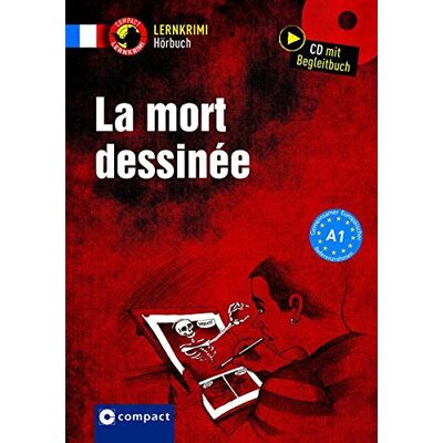 Virginie Pironin - La mort dessinée: Lernkrimi Hörbuch. Französisch - Niveau A1 (Compact Lernkrimi Hörbuch) - Preis vom 24.06.2026 19:44:00 h Virginie Pironin - La mort dessinée: Lernkrimi Hörbuch. Französisch - Niveau A1 (Compact Lernkrimi Hörbuch) - Preis vom 24.06.2026 19:44:00 h
