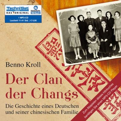 Benno Kroll - Der Clan der Changs (MP3) . Die Geschichte eines Deutschen und seiner chinesischen Familie - Preis vom 25.06.2026 23:23:36 h Benno Kroll - Der Clan der Changs (MP3) . Die Geschichte eines Deutschen und seiner chinesischen Familie - Preis vom 25.06.2026 23:23:36 h