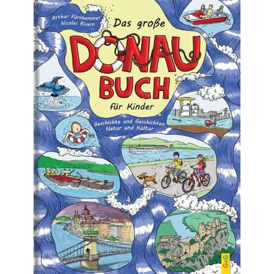 Arthur Fürnhammer - Das große Donau-Buch für Kinder: Geschichte und Geschichten, Natur und Kultur - Preis vom 24.06.2026 19:44:00 h Arthur Fürnhammer - Das große Donau-Buch für Kinder: Geschichte und Geschichten, Natur und Kultur - Preis vom 24.06.2026 19:44:00 h