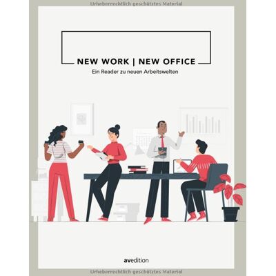 Philips New Work – New Office: Ein Reader zu neuen Arbeitswelten - Preis vom 07.08.2026 11:47:26 h Philips New Work – New Office: Ein Reader zu neuen Arbeitswelten - Preis vom 07.08.2026 11:47:26 h