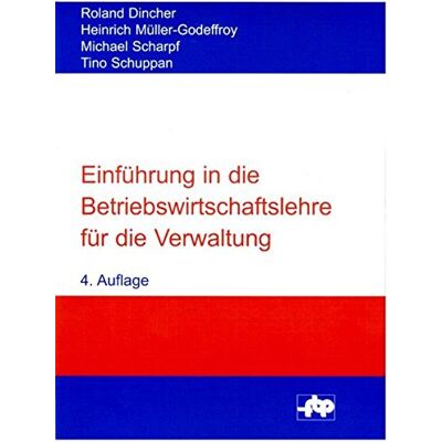 Roland Einführung in die Betriebswirtschaftslehre für die Verwaltung (Schriftenreihe der Forschungsstelle für Betriebsführung und Personalmanagement e.V.) - Preis vom 17.06.2026 05:34:31 h Roland Einführung in die Betriebswirtschaftslehre für die Verwaltung (Schriftenreihe der Forschungsstelle für Betriebsführung und Personalmanagement e.V.) - Preis vom 17.06.2026 05:34:31 h
