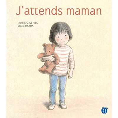Izumi Motoshita - J'attends maman - Preis vom 22.09.2026 03:35:57 h Izumi Motoshita - J'attends maman - Preis vom 22.09.2026 03:35:57 h