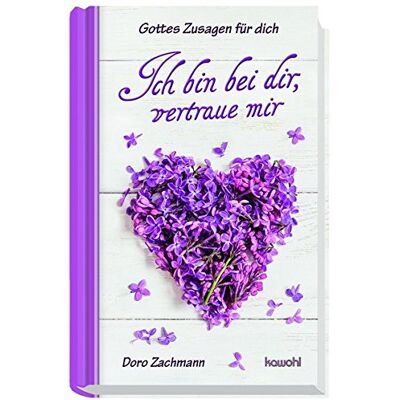 Doro Zachmann - Ich bin bei dir, vertraue mir: Gottes Zusagen für dich - Preis vom 22.09.2026 03:35:57 h Doro Zachmann - Ich bin bei dir, vertraue mir: Gottes Zusagen für dich - Preis vom 22.09.2026 03:35:57 h