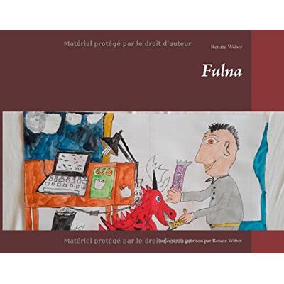 Renate Weber - Fulna: un conte de guérison par Renate Weber - Preis vom 22.09.2026 03:35:57 h Renate Weber - Fulna: un conte de guérison par Renate Weber - Preis vom 22.09.2026 03:35:57 h