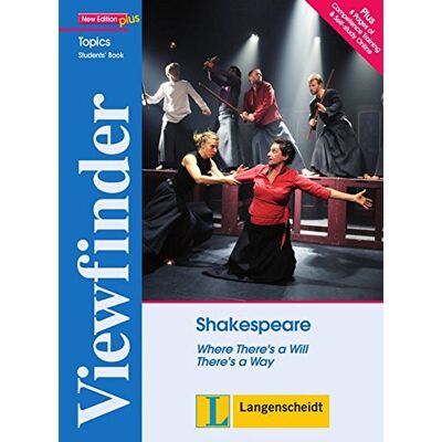 Michael Mitchell - Shakespeare: Where There's a Will There's a Way. Student's Book. Student's Book (Viewfinder Topics - New Edition plus) - Preis vom 22.09.2026 03:35:57 h Michael Mitchell - Shakespeare: Where There's a Will There's a Way. Student's Book. Student's Book (Viewfinder Topics - New Edition plus) - Preis vom 22.09.2026 03:35:57 h