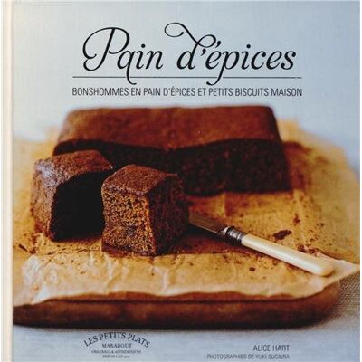 Alice Hart - Pain d'épices : bonshommes en pain d'épices et petits biscuits maison - Preis vom 22.09.2026 03:35:57 h Alice Hart - Pain d'épices : bonshommes en pain d'épices et petits biscuits maison - Preis vom 22.09.2026 03:35:57 h