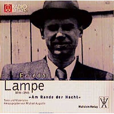 Friedo Lampe - Friedo Lampe (1899-1945) Am Rande der Nacht: Texte und Materialien - Preis vom 25.06.2026 23:23:36 h Friedo Lampe - Friedo Lampe (1899-1945) Am Rande der Nacht: Texte und Materialien - Preis vom 25.06.2026 23:23:36 h