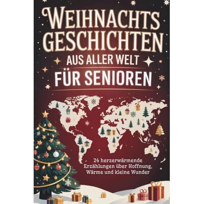 Bergmann Weihnachtsgeschichten aus aller Welt für Senioren: 24 herzerwärmende Erzählungen über Hoffnung, Wärme und kleine Wunder in stillen Zeiten In Großschrift - Preis vom 07.08.2026 11:47:26 h Bergmann Weihnachtsgeschichten aus aller Welt für Senioren: 24 herzerwärmende Erzählungen über Hoffnung, Wärme und kleine Wunder in stillen Zeiten In Großschrift - Preis vom 07.08.2026 11:47:26 h