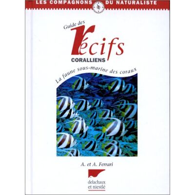 Andrea Ferrari - Guide des récifs coralliens : la faune sous-marine des coraux - Preis vom 22.09.2026 03:35:57 h Andrea Ferrari - Guide des récifs coralliens : la faune sous-marine des coraux - Preis vom 22.09.2026 03:35:57 h