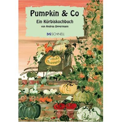 Andrea Oppermann - Pumpkin und Co: Ein Kürbiskochbuch - Preis vom 18.06.2026 05:44:55 h Andrea Oppermann - Pumpkin und Co: Ein Kürbiskochbuch - Preis vom 18.06.2026 05:44:55 h