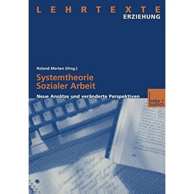 Roland Systemtheorie Sozialer Arbeit: Neue Ansätze und Veränderte Perspektiven (Lehrtexte Erziehung) - Preis vom 22.06.2026 23:23:57 h Roland Systemtheorie Sozialer Arbeit: Neue Ansätze und Veränderte Perspektiven (Lehrtexte Erziehung) - Preis vom 22.06.2026 23:23:57 h