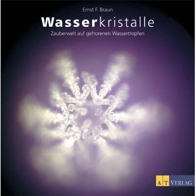 Braun Wasserkristalle. Zauberwelt aus gefrorenen Wassertropfen - Preis vom 19.06.2026 05:29:47 h Braun Wasserkristalle. Zauberwelt aus gefrorenen Wassertropfen - Preis vom 19.06.2026 05:29:47 h