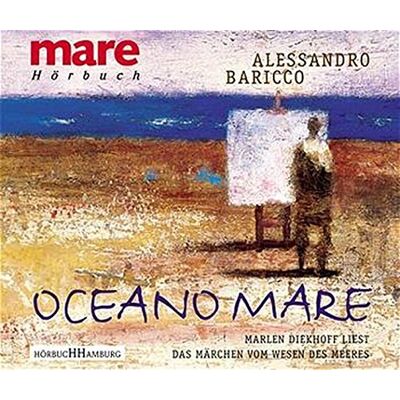 Alessandro Baricco - Oceano Mare: Das Märchen vom Wesen des Meeres: 5 CDs - Preis vom 22.06.2026 11:45:37 h Alessandro Baricco - Oceano Mare: Das Märchen vom Wesen des Meeres: 5 CDs - Preis vom 22.06.2026 11:45:37 h