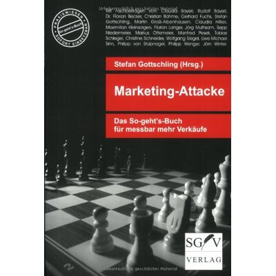Stefan Gottschling - Marketing-Attacke: Das So-geht's - Buch für messbar mehr Verkäufe - Preis vom 18.06.2026 05:44:55 h Stefan Gottschling - Marketing-Attacke: Das So-geht's - Buch für messbar mehr Verkäufe - Preis vom 18.06.2026 05:44:55 h
