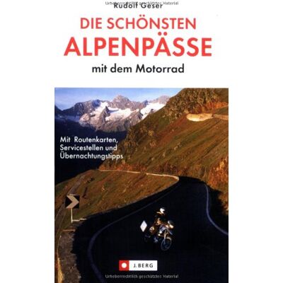 Rudolf Geser - Die schönsten Alpenpässe mit dem Motorrad. Mit Routenkarten, Sehenswürdigkeiten und Einkehrtipps - Preis vom 20.06.2026 05:23:55 h Rudolf Geser - Die schönsten Alpenpässe mit dem Motorrad. Mit Routenkarten, Sehenswürdigkeiten und Einkehrtipps - Preis vom 20.06.2026 05:23:55 h