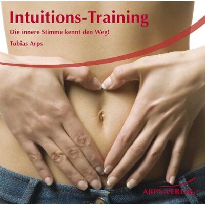 Tobias Arps - Intuitions-Training: Die innere Stimme kennt den Weg! - Preis vom 17.06.2026 05:34:31 h Tobias Arps - Intuitions-Training: Die innere Stimme kennt den Weg! - Preis vom 17.06.2026 05:34:31 h
