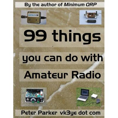 Parker 99 things you can do with Amateur Radio - Preis vom 24.06.2026 19:44:00 h Parker 99 things you can do with Amateur Radio - Preis vom 24.06.2026 19:44:00 h