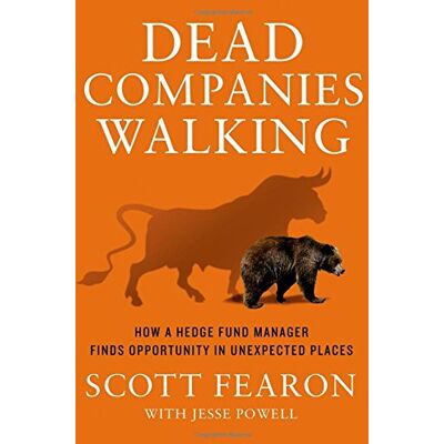 Scott Dead Companies Walking: How a Hedge Fund Manager Finds Opportunity in Unexpected Places - Preis vom 17.06.2026 05:34:31 h Scott Dead Companies Walking: How a Hedge Fund Manager Finds Opportunity in Unexpected Places - Preis vom 17.06.2026 05:34:31 h
