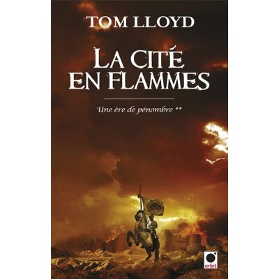 Tom Lloyd - Une ère de pénombre. Vol. 2. La cité en flammes - Preis vom 22.09.2026 03:35:57 h Tom Lloyd - Une ère de pénombre. Vol. 2. La cité en flammes - Preis vom 22.09.2026 03:35:57 h