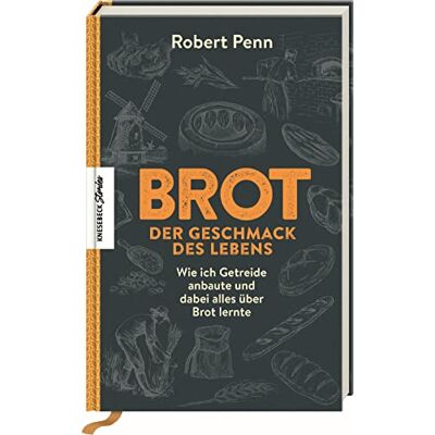 Robert Penn - Brot - der Geschmack des Lebens: Wie ich Getreide anbaute und dabei alles über Brot lernte - Preis vom 22.09.2026 03:35:57 h Robert Penn - Brot - der Geschmack des Lebens: Wie ich Getreide anbaute und dabei alles über Brot lernte - Preis vom 22.09.2026 03:35:57 h