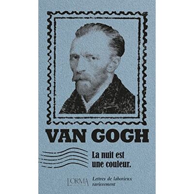 Vincent La nuit est une couleur : lettres de laborieux ravissement - Preis vom 22.06.2026 23:23:57 h Vincent La nuit est une couleur : lettres de laborieux ravissement - Preis vom 22.06.2026 23:23:57 h