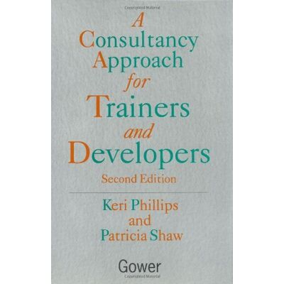 Keri Phillips - A Consultancy Approach for Trainers and Developers - Preis vom 22.09.2026 03:35:57 h Keri Phillips - A Consultancy Approach for Trainers and Developers - Preis vom 22.09.2026 03:35:57 h