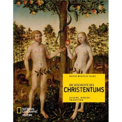 Hart, David Bentley - Die Geschichte des Christentums: Glaube, Kirche, Tradition - Preis vom 22.09.2026 03:35:57 h Hart, David Bentley - Die Geschichte des Christentums: Glaube, Kirche, Tradition - Preis vom 22.09.2026 03:35:57 h