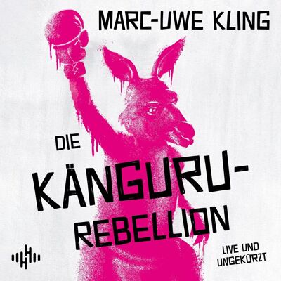 Marc Die Känguru-Rebellion (Die Känguru-Werke 5) - Preis vom 20.06.2026 05:23:55 h Marc Die Känguru-Rebellion (Die Känguru-Werke 5) - Preis vom 20.06.2026 05:23:55 h