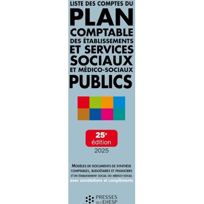 Marc Liste des comptes du plan comptable des établissements et services sociaux et médico-sociaux publics : modèles de documents de synthèse comptables, budgétaires et financiers d'un établissement social ou médico-social avec annotations et compléme Marc Liste des comptes du plan comptable des établissements et services sociaux et médico-sociaux publics : modèles de documents de synthèse comptables, budgétaires et financiers d'un établissement social ou médico-social avec annotations et compléme